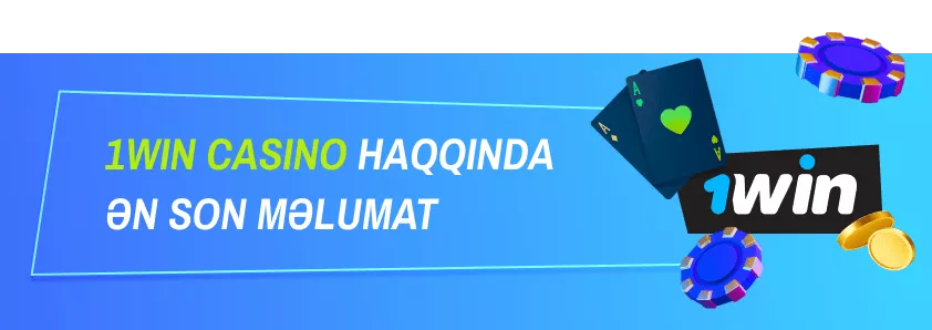 1Win kazinosu: ümumi məlumat