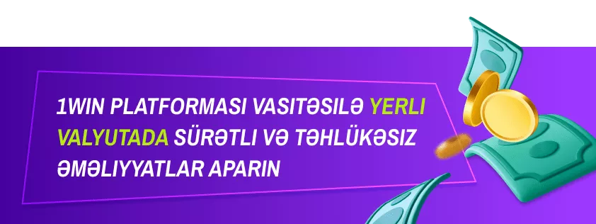 1Win Ödəniş Seçimləri