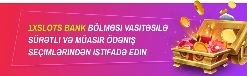 1xSlots ödəniş seçimləri