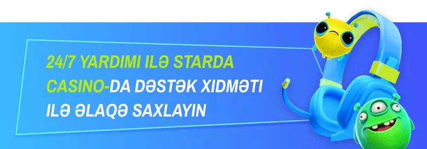 Starda Casino Müştəri Xidməti