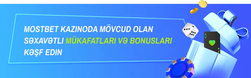 Mostbet Kazino Bonuslar və Promosiyalar
