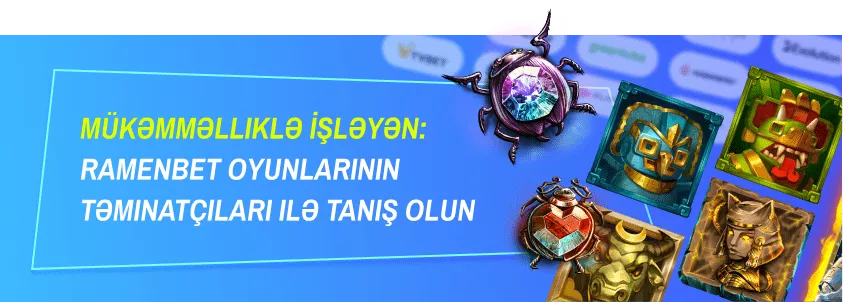 Mükəmməlliklə İşləyən: Ramenbet Oyunlarının Təminatçıları ilə Tanış Olun