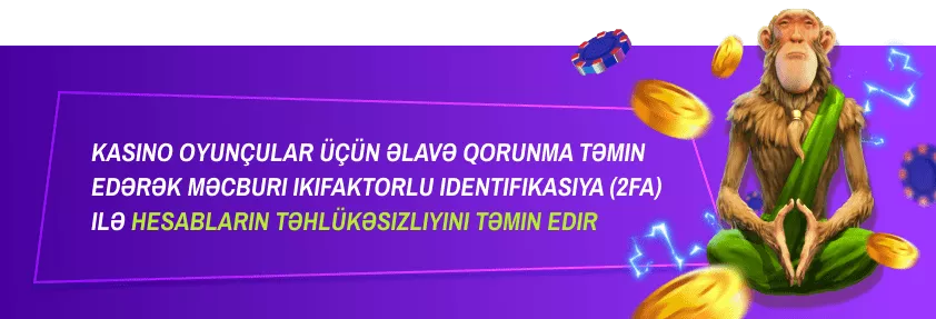 Kasino oyunçular üçün əlavə qorunma təmin edərək məcburi ikifaktorlu identifikasiya (2FA) ilə hesabların təhlükəsizliyini təmin edir